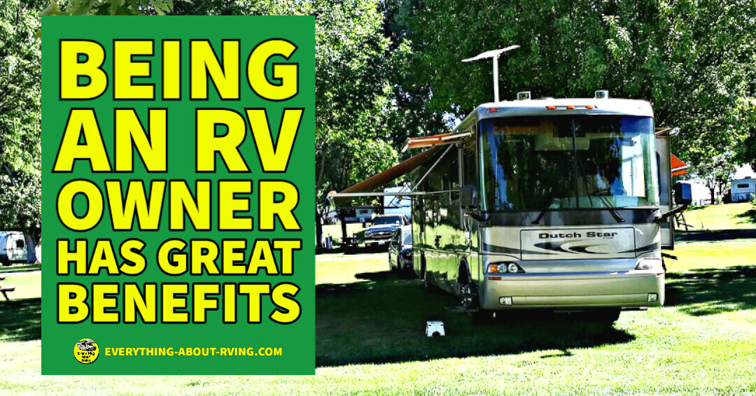 Being An RV Owner Has Great Benefits