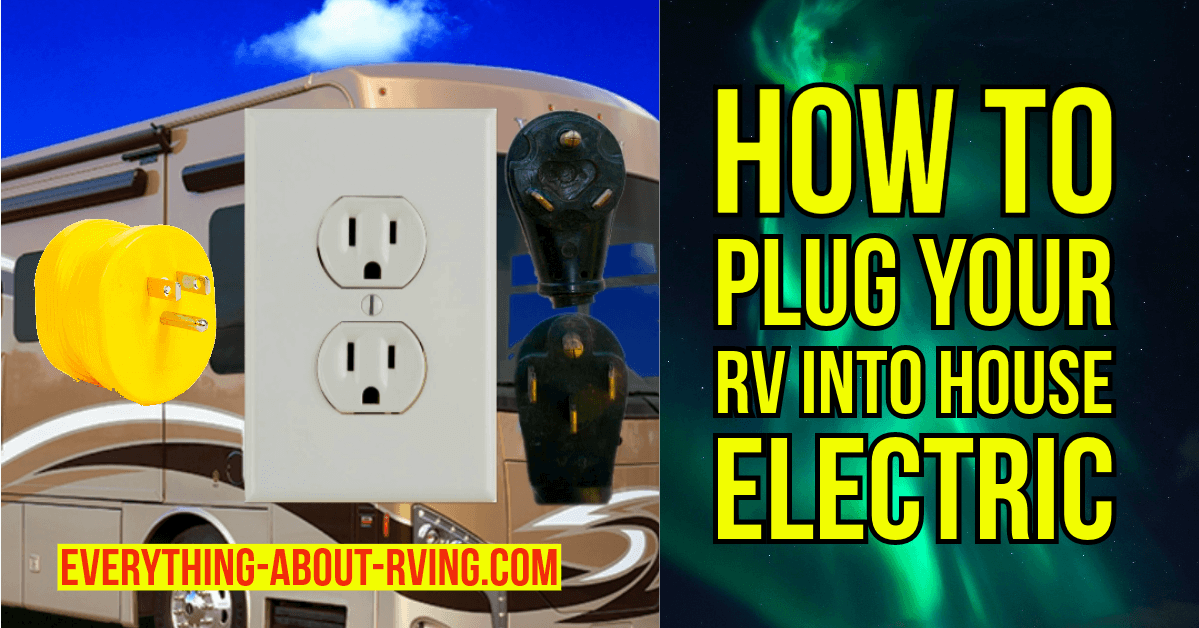 How to Plug RV Into House Electric