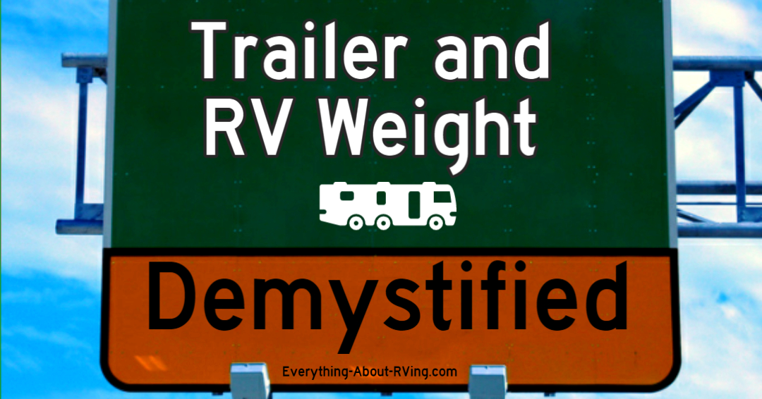 Trailer and RV Weight Demystified